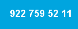 922 759 52 11